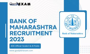 Read more about the article Bank of Maharashtra Recruitment 2023 Apply Online for 400 Officer Scale II & III Posts