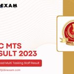 SSC MTS Result 2023: Download Multi Tasking Staff Result From Here