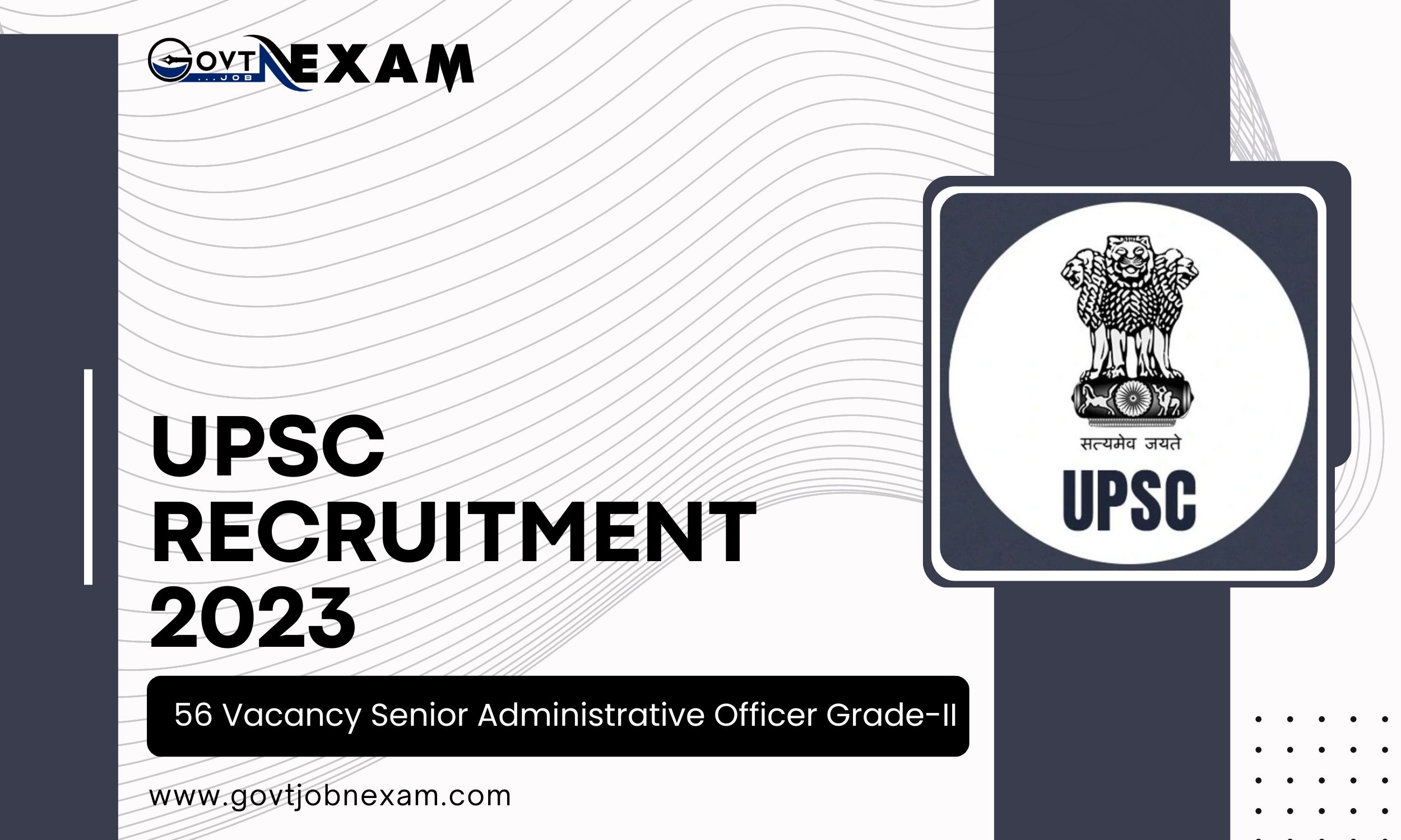Read more about the article UPSC Recruitment 2023 – Apply Online For 56 Vacancy Senior Administrative Officer Grade-II