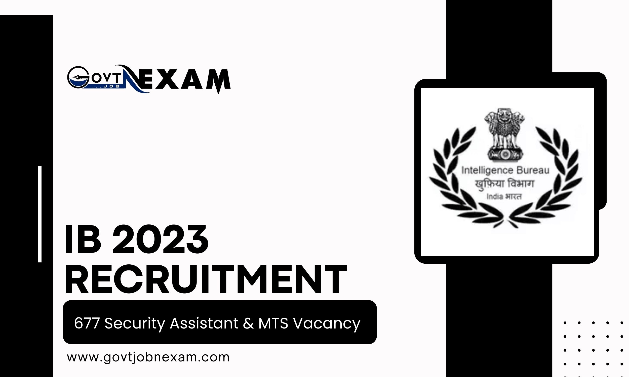 You are currently viewing IB Recruitment 2023 – Register Online for 677 Security Assistant & MTS Vacancy