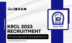 Read more about the article KRCL Recruitment 2023: Fill Up 190 Trainee Apprentices Online Application Form