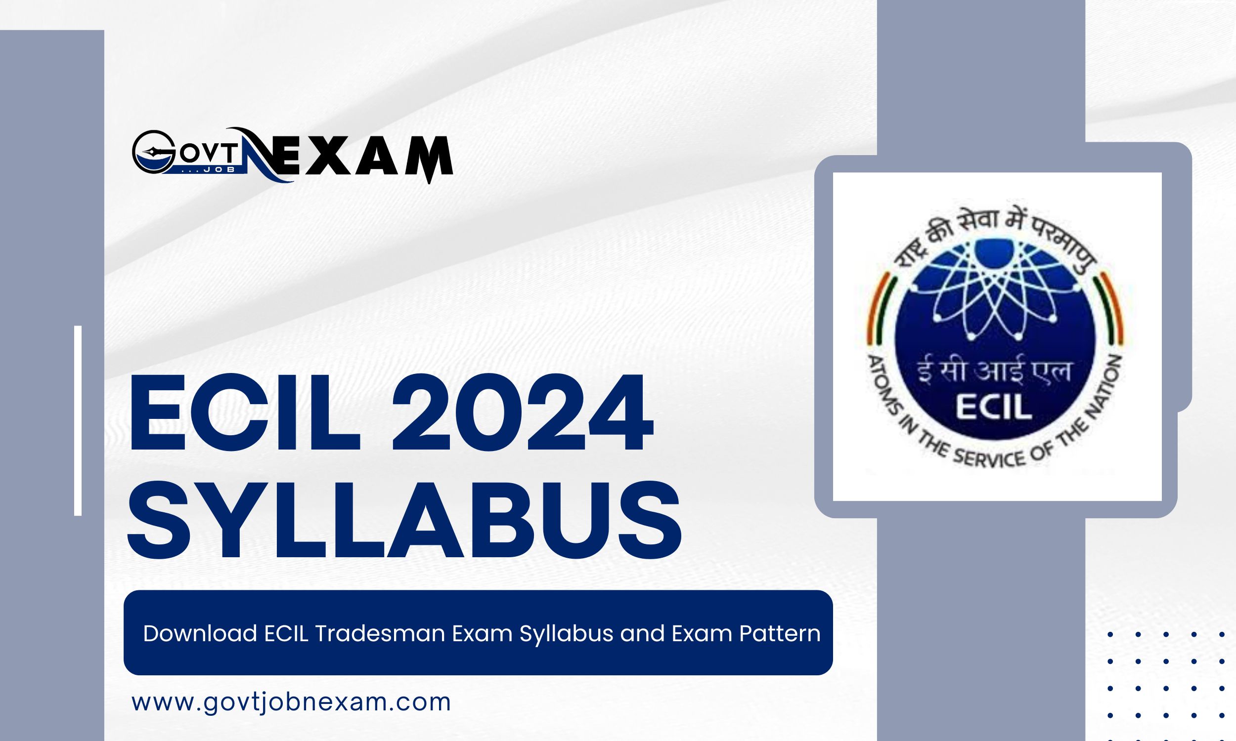 Read more about the article ECIL Syllabus 2024: Download ECIL Tradesman Exam Syllabus and Exam Pattern