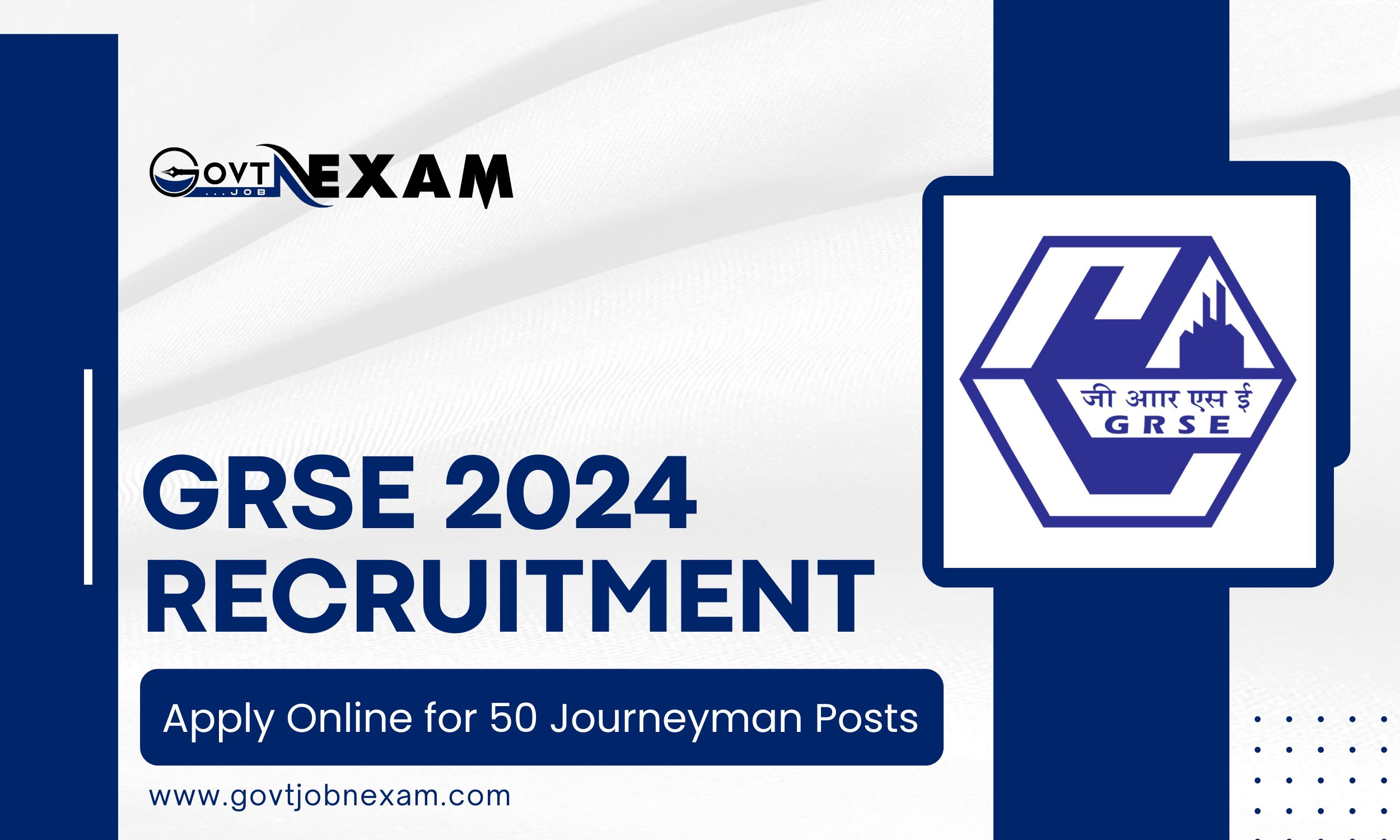 Read more about the article GRSE Recruitment 2024 – Apply Online for 50 Journeyman Posts
